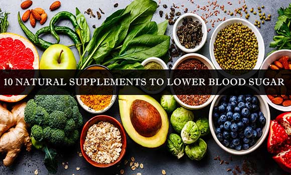 Natural Supplements to lower Blog Sugar - Health Tips